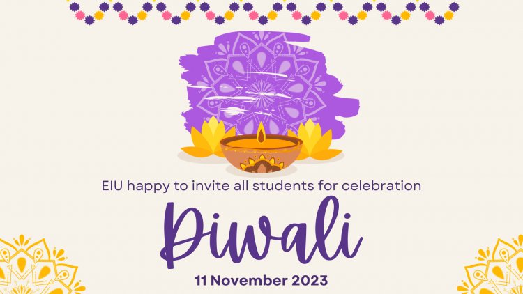EIU invites all students to celebrate Diwali !