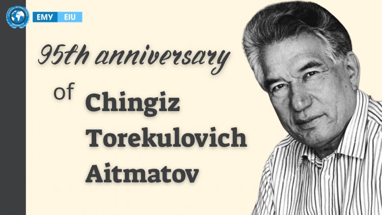 95th anniversary of the writer Chingiz Aitmatov